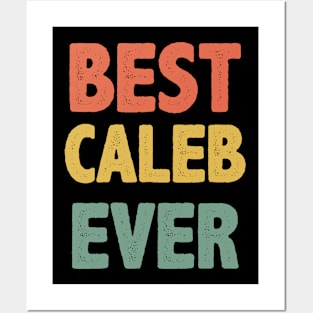 Best Caleb Ever Vintage Posters and Art